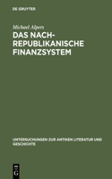 Das Nachrepublikanische Finanzsystem