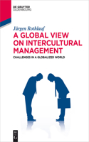 Global View on Intercultural Management: Challenges in a Globalized World