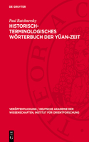 Historisch-Terminologisches Wörterbuch Der Yüan-Zeit