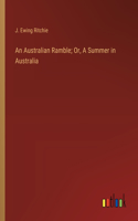 Australian Ramble; Or, A Summer in Australia