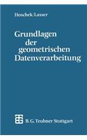 Grundlagen Der Geometrischen Datenverarbeitung