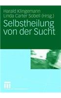 Selbstheilung Von Der Sucht