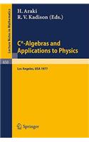 C*-Algebras and Applications to Physics