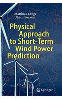 Physical Approach to Short-Term Wind Power Prediction