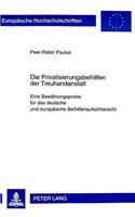 Die Privatisierungsbeihilfen Der Treuhandanstalt Berlin