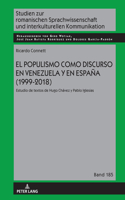 El populismo como discurso en Venezuela y en Espana (1999-2018)