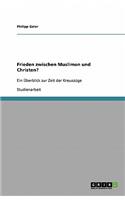 Frieden zwischen Muslimen und Christen?
