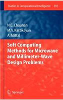 Soft Computing Methods for Microwave and Millimeter-Wave Design Problems