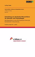 Entwicklung von akustischen Messverfahren für Gehschall- und Trittschallpegel