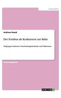 Der Fernbus als Konkurrent zur Bahn
