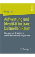Aufwertung Und Identität Im Transkulturellen Raum