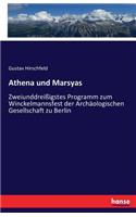 Athena und Marsyas: Zweiunddreißigstes Programm zum Winckelmannsfest der Archäologischen Gesellschaft zu Berlin(German)