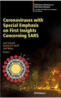 Coronaviruses with Special Emphasis on First Insights Concerning Sars