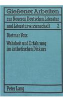 Wahrheit Und Erfahrung Im Aesthetischen Diskurs