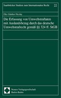 Die Erfassung Von Umweltstraftaten Mit Auslandsbezug Durch Das Deutsche Umweltstrafrecht Gemass 324 Ff. StGB