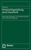 Privatrechtsgestaltung Durch Sozialrecht