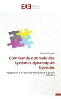 Commande Optimale Des Systèmes Dynamiques Hybrides: (Omn.Univ.Europ.)