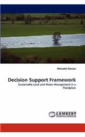 Decision Support Framework