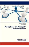 Perceptions on Principals' Leadership Styles