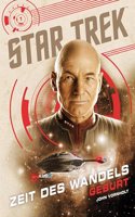 Star Trek - Zeit des Wandels 1: Geburt