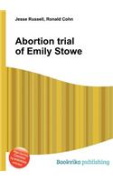 Abortion Trial of Emily Stowe: (English)