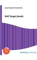 Soft Target (Book): (English)