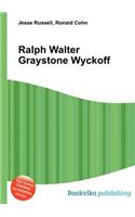Ralph Walter Graystone Wyckoff