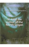 St. John the Author of the Fourth Gospel