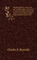 Standard guide to Cuba a new and complete guide to the island of Cuba