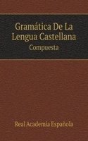 Gramatica De La Lengua Castellana