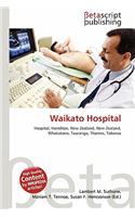 Waikato Hospital: (English)