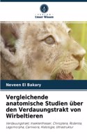 Vergleichende anatomische Studien über den Verdauungstrakt von Wirbeltieren