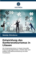 Entwicklung des Konferenztourismus in Litauen