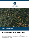 Habermas und Foucault