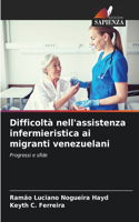 Difficoltà nell'assistenza infermieristica ai migranti venezuelani