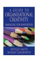 A Guide to Organizational Creativity