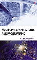 Multi-Core Architectures and Programming