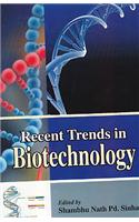 Recent Trends in Biotechnology