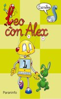Leo con Alex. Escritura 1. Pauta (Educacion Infantil)