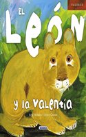 El leon y la valentia / The lion and the courage