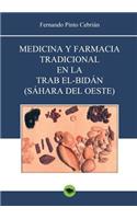 Medicina y farmacia tradicional en la Trab el-Bidan (Sahara del Oeste)