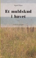 Et muldskud i havet