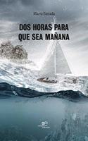 DOS HORAS PARA QUE SEA MANANA