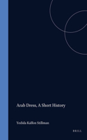 Arab Dress, A Short History