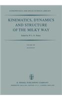 Kinematics, Dynamics and Structure of the Milky Way