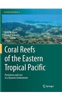 Coral Reefs of the Eastern Tropical Pacific