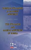 Bosnian pyramidit ja maagiset mysteerit Â¿ The pyramids and magical mysteries of Bosnia