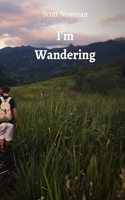 I'M Wandering