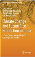 Climate Change and Future Rice Production in India