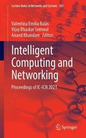 Intelligent Computing and Networking